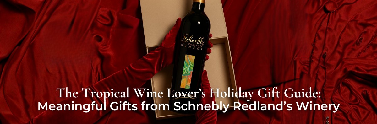 Holiday Wine Lover’s Gift Guide | Schnebly Redland’s Winery